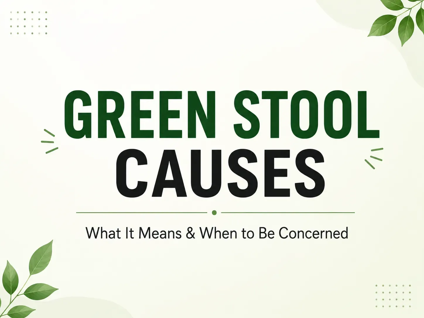 green stool causes