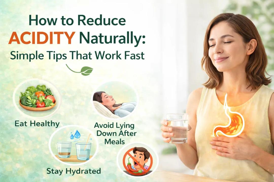 How to Reduce Acidity Naturally