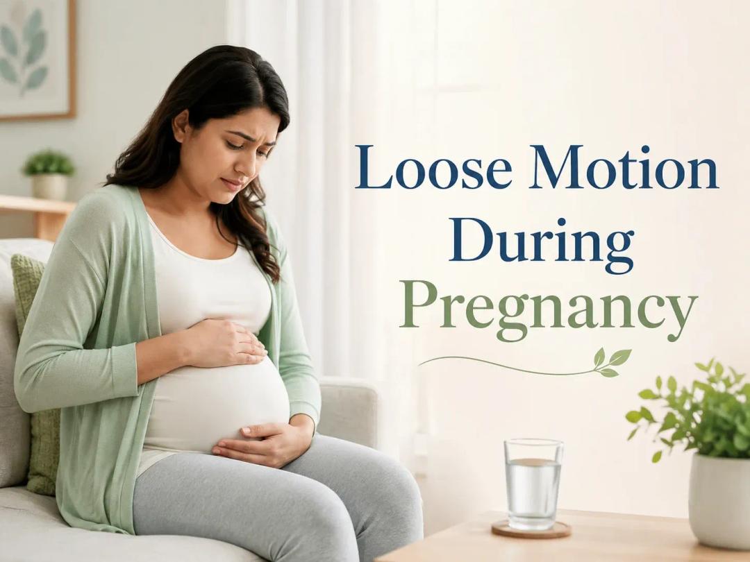 Loose motion during pregency