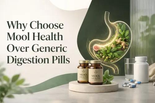 Why Choose Mool Health Over Generic Digestion Pills