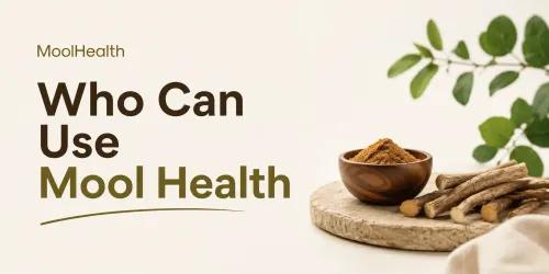 Who Can Use Mool? Find Out If It’s Right for Your Gut Health